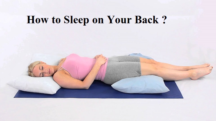 how to sleep on your back